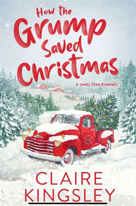 How The Grump Saved Christmas By Claire Kingsley — Book Review By