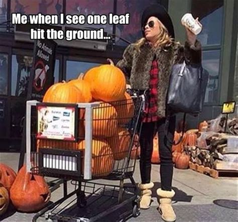 18 Memes For The Pumpkin Spice Loving Basic White Girls