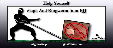 Staph Or Ringworm From Bjj Bjj Self Help Blog