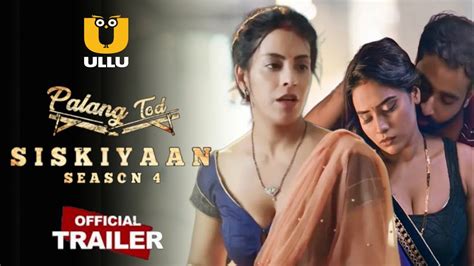 Siskiyaan Season 4 Official Trailer Ullu Upcoming Web Series Pihu Singh Youtube