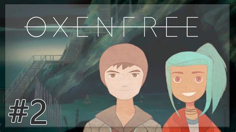 Lets Play Oxenfree Part 2 Youtube