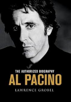 Amazon Al Pacino The Authorized Biography Grobel