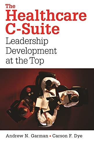 9781567933130 The Healthcare C Suite Leadership Development At The