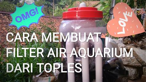 Penjernihan air dilakukan dengan tujuan meningkatkan kadar kualitas dari air. Cara Mudah Membuat Filter Air Aquarium Dari TOPLES - YouTube