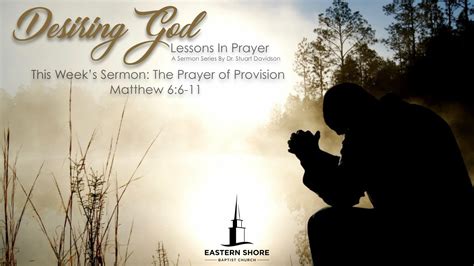 Desiring God The Prayer Of Provision