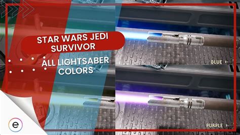 Star Wars Jedi Survivor All Lightsaber Colors Unlocked