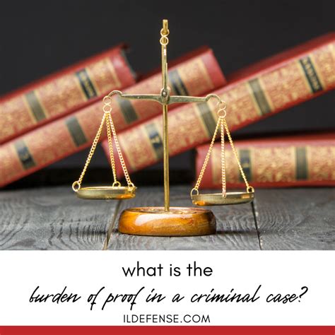 What Is The Burden Of Proof In A Criminal Case Skokie Il Criminal