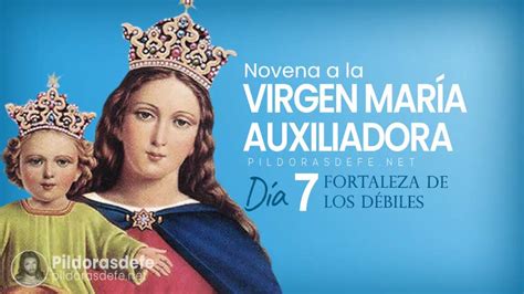 Novena A María Auxiliadora Día 7 Fortalece La Fe De Los Débiles