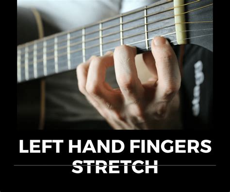 Acoustic Guitar Exercise How To Stretch Your Left Hand Fingers