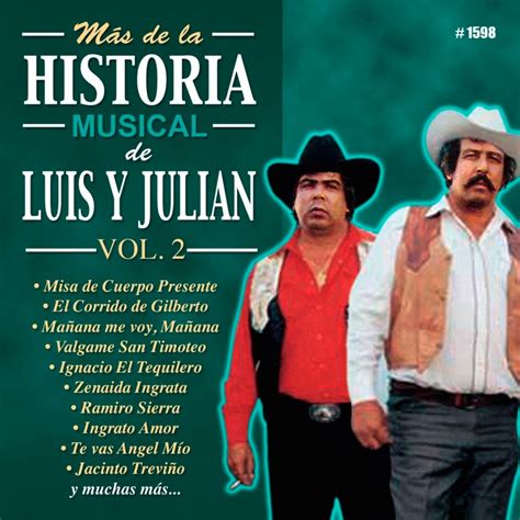 Mas De La Historia Musical De Luis Y Julian Vol De Luis Y Juli N En Apple Music