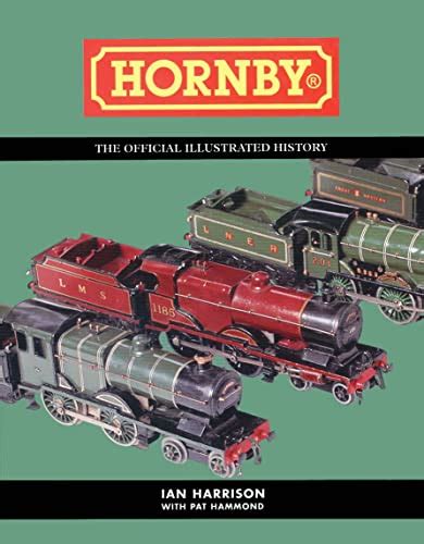 Hornby The Official Illustrated History By Harrison Ian Very Good