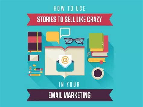Ppt How To Use Stories To Sell Like Crazy In Your Email Marketin