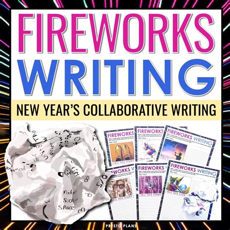 New Year S Writing Activity Fireworks Collaborative Narrative Writing