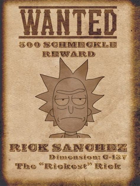 Rick And Morty X Sanchez Wanted Rick And Morty Rick Sanchez Rick