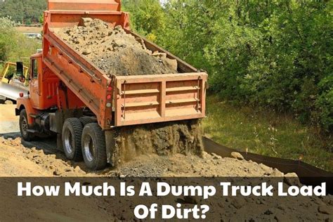 How Much Is A Dump Truck Load Of Dirt 2023 Brads Cartunes