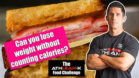 Can You Lose Weight Without Counting Calories The Athlean X Food Challenge Part 1 Youtube