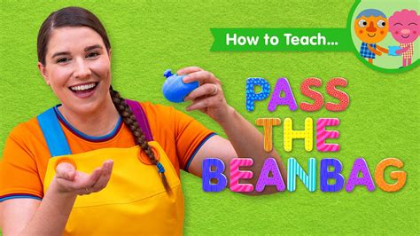 How To Teach Pass The Beanbag By Super Simple Songs Caitie