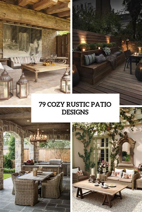 79 Cozy Rustic Patio Designs Digsdigs
