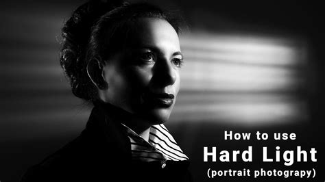 How To Work With Hard Light Portrait Photography Light Photography