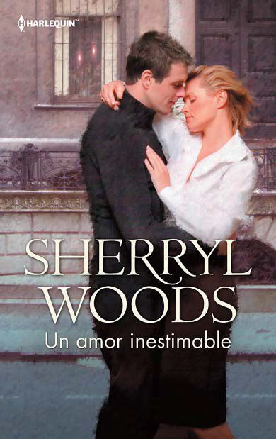 Sherryl Woods Un Amor Inestimable Novelas Gratis Románticas