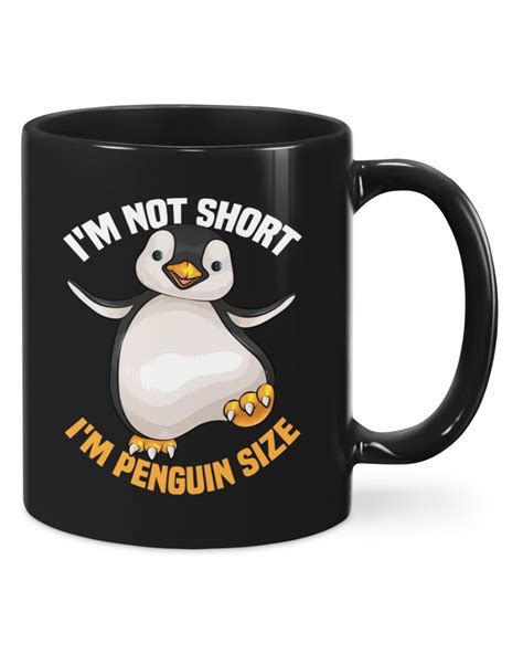 Im Not Short Im Penguin Size Penguins Short T Shirt
