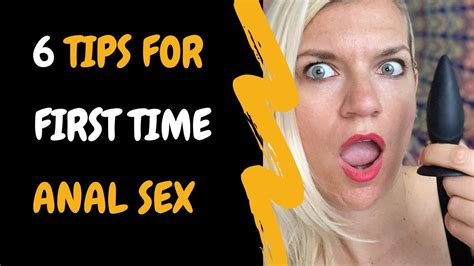 Best Tips For First Time Anal Sex Youtube