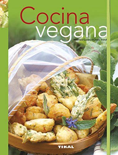 By ana lucia vã¡squez ingredientes â¢ 100 gr. Nibusjackmea: Cocina vegana (Recetario de cocina) ebook ...