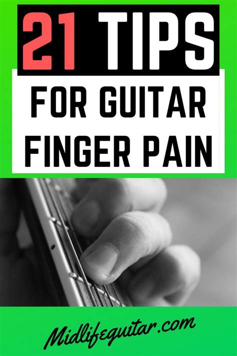 21 Guitar Finger Pain Tips Blisters Calluses Sore Fingers Guitar
