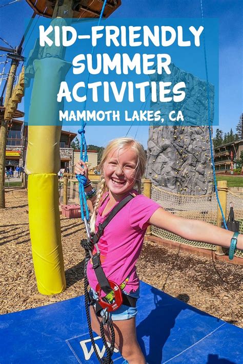 Mammoth Lakes Kid Friendly Summer Activities Mammoth Lakes Things To