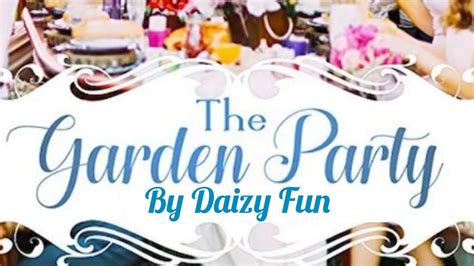 The Garden Party Youtube