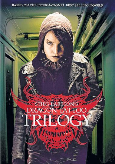 Trilogy of films based on the bestselling novels by late swedish author stieg larsson. 'Stieg Larsson's Dragon Tattoo Trilogy,' 'The Fugitive ...