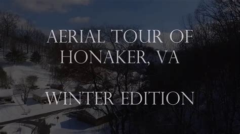 Aerial Tour Of Honaker Va Winter Edition Youtube