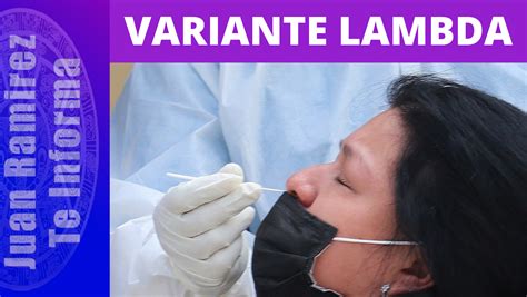 Primer caso de variante lambda en México Colima Juan Ramírez