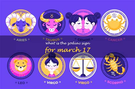 Discover Your Zodiac Sign If You Were Born On March 17th Shunspirit