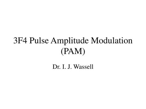 Ppt 3f4 Pulse Amplitude Modulation Pam Powerpoint Presentation