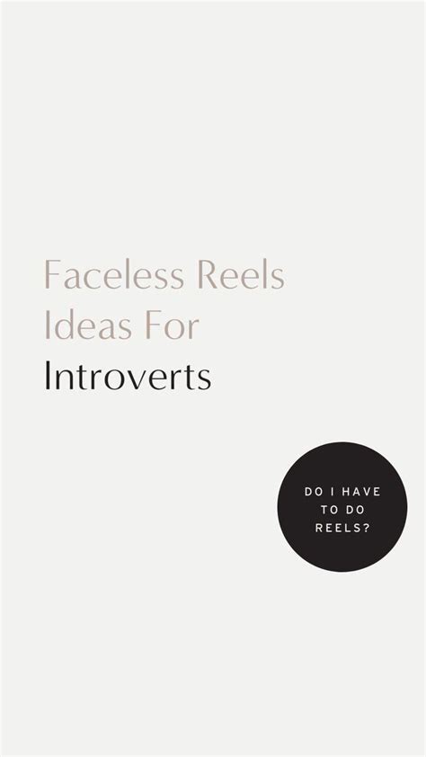 Faceless Reels Ideas For Introverts Video Social Media Marketing