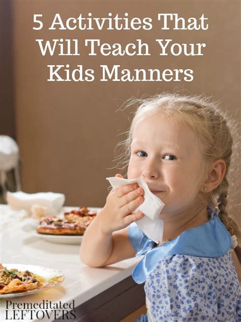 5 Activities That Will Teach Your Kids Manners