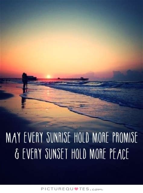 Sunrise And Sunset With You Quotes Reading These Great Sunset Quotes