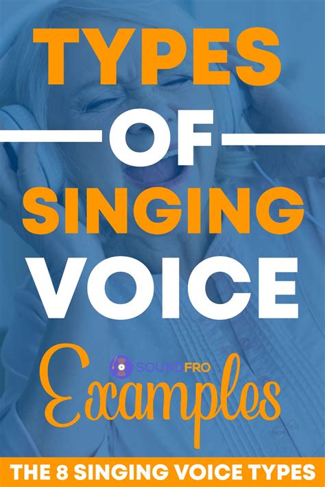 Types Of Singing Voice Examples The 8 Singing Voice Types ‌ Sound Fro