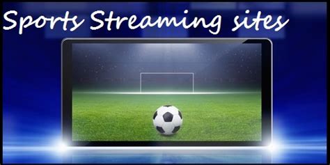 Football, basketball, baseball, college sports, hockey. Top 22 Best Free Sports Streaming Websites 2017 (Updated)