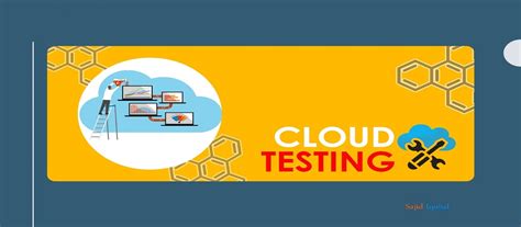 All You Need To Know About Cloud Based Testing Types Challenges