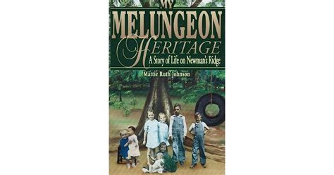 David Wards Review Of My Melungeon Heritage A Story Of Life On Newman