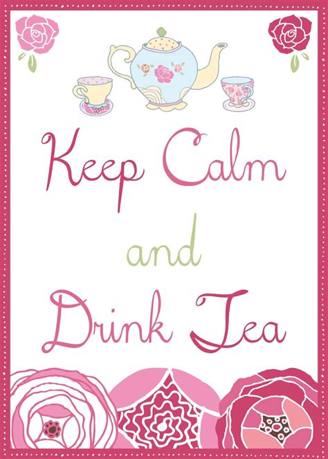 Free Printable Keep Calm Drink Teaso Sweet And Its Pink Love It