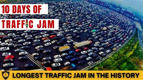 Longest Traffic Jam China National Highway Chinese Traffic Jam Worst Traffic Jam In