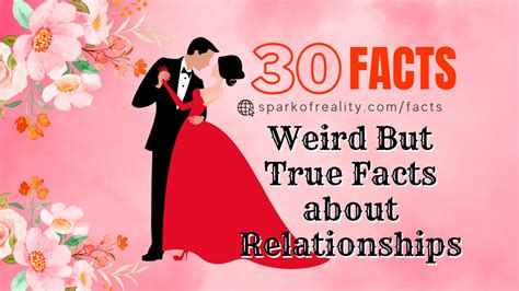 30 Weird But True Facts About Relationships Sor