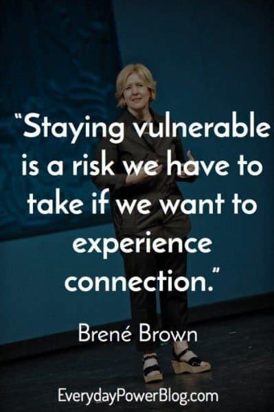 40 Brené Brown Quotes On Embracing Vulnerability