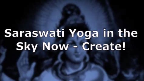 Saraswati Yoga In The Sky Now Youtube