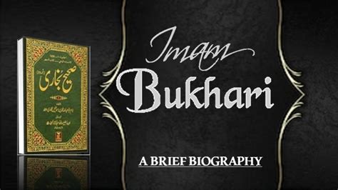 A Brief Biography Imam Bukhari رحمة الله عليه Youtube