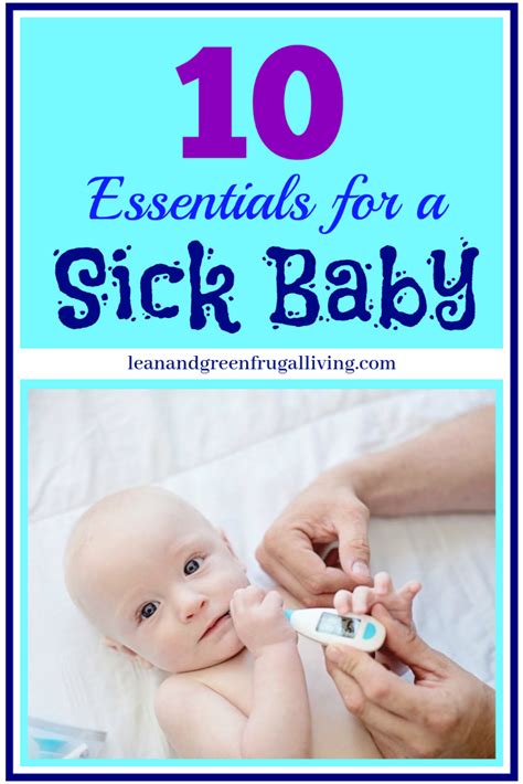 10 Essentials For A Sick Baby Take It From Nicole