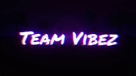 Team Vibez Youtube